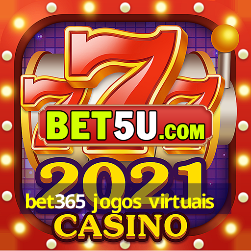 bet365 jogos virtuais